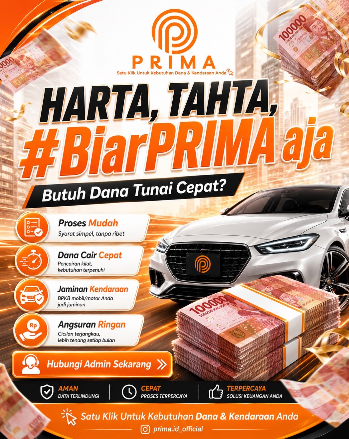PRIMA membantu kebutuhan dana Anda